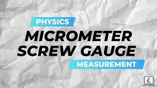 Micrometer Screw Gauge Crash Course  Measurement  Physics  GCE OLevel [upl. by Maurilla555]