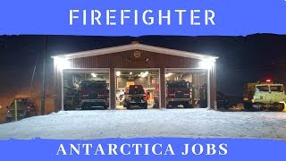 Antarctica Jobs  Firefighter [upl. by Suolkcin]