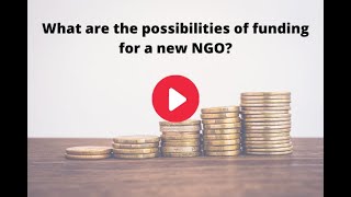 What are the possibilities of funding for a new NGO [upl. by Richarda]