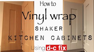 USING DC FIX TO WRAP SHAKER KITCHEN DOORS [upl. by Rhoads]