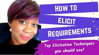 How to Elicit Requirements  Top Requirements Elicitation Techniques [upl. by Esinrahc]