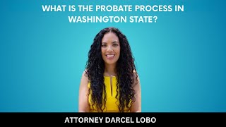 What Is The Probate Process In Washington State [upl. by Whale870]