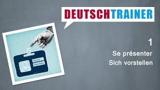 Allemand pour débutants A1A2  Deutschtrainer Se présenter [upl. by Frye]