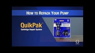 Graco QuikPak  How to Repack Your Pump [upl. by Voorhis]