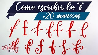 Cómo Escribir la la letra quotfquot  de 20 Caligrafías [upl. by Erapsag]