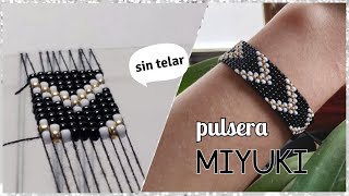 Pulsera Miyuki de mostacillas  sin Telar  Diy Cute [upl. by Penelope471]