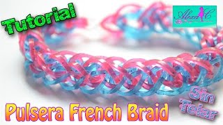 ♥ Tutorial Pulsera French Braid de gomitas sin telar ♥ [upl. by Beatrice]