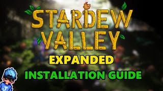 How To Install the Stardew Valley Expanded Mod [upl. by Orly]