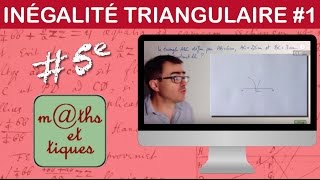 Appliquer linégalité triangulaire 1  Cinquième [upl. by Kcirddahc]