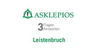 Leistenbruch 3 Fragen 3 Antworten  Asklepios [upl. by Redna]