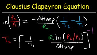 Clausius Clapeyron Equation Examples and Practice Problems [upl. by Nosoj301]