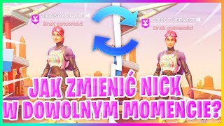 JAK ZMIENIĆ NAZWĘ W DOWOLNYM MOMENCIE Edit Już nie działa  Fortnite Battle Royale [upl. by Alyhc303]