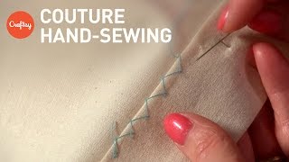 Couture Hand Sewing Stitches Couture Finishing Techniques [upl. by Ethelind]