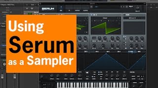 Using Serum as a Sampler  Chris Gear [upl. by Tsui]