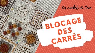 Blocage des carrés au crochet [upl. by Lanna415]