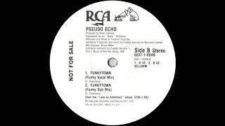 Pseudo Echo  Funkytown Funky Dub Mix 1985 [upl. by Ricki927]