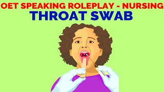 OET SPEAKING ROLE PLAY SAMPLE NURSING  THROAT SWAB  MIHIRAA [upl. by Bandeen]