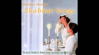 Hine Ma Tov  Shabbat Songs [upl. by Martina]