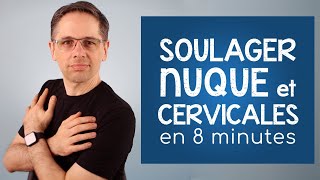 Soulager la douleur à la nuque et aux cervicales en 8 minutes [upl. by Catlaina]