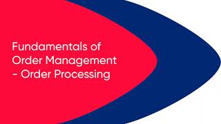 Fundamentals of Order Management Order Processing [upl. by Atiras312]