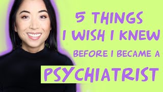 WHAT I WISH I KNEW Before Becoming a Psychiatrist  Doctor Jackie [upl. by Oiramel754]