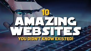 10 Amazing Websites You Didnt Know Existed [upl. by Eirrol970]