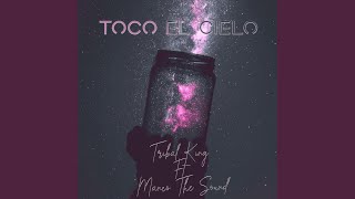 Toco el Cielo [upl. by Panter]