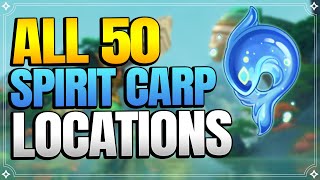 All 50 Spirit Carp Locations 【Genshin Impact】 [upl. by Engud]