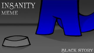 InsaNity meme  blackstory among us oc [upl. by Ailgna283]