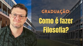 Como é o curso de Filosofia [upl. by Julio]