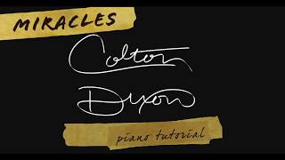 Colton Dixon  Miracles Piano Tutorial [upl. by Innor525]