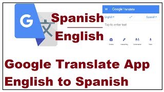 How to Use Google Translate App English to Spanish [upl. by Virginia]