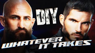 WWE Whatever It Takes DIY [upl. by Shuman]