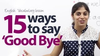 15 different ways to say Goodbye in English  Free English vocabulary lesson  ESL [upl. by Darcy679]