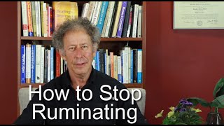 How to Stop Ruminating [upl. by Kunin]