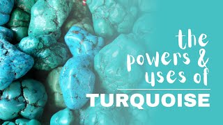 Turquoise Spiritual Meaning Powers And Uses [upl. by Sirehc]