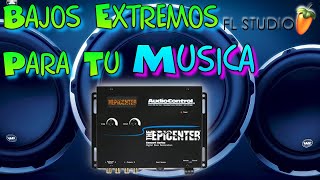 Agrega Bass Boost o Efecto Epicenter a tu Música Favorita con FL Studio  EBM [upl. by Nobel]