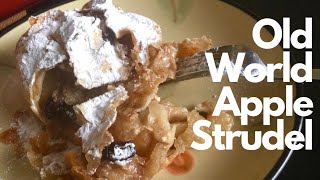 Apple StrudelOld World style scratch recipe [upl. by Forrer]