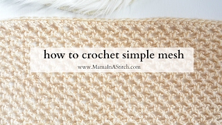 How To Crochet Simple Mesh Two Ways [upl. by Dranoel559]