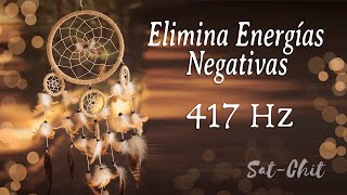 417 Hz • Eliminar ENERGÍAS NEGATIVAS del Hogar • Música para PURIFICAR LIMPIAR AMBIENTES [upl. by Laiceps]