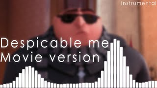 Despicable Me Theme  Movie version  Instrumental  No ads [upl. by Linsk]