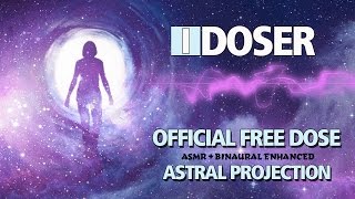 iDoser FREE Binaural Brain Dose Astral Projection Induction [upl. by Ushijima990]