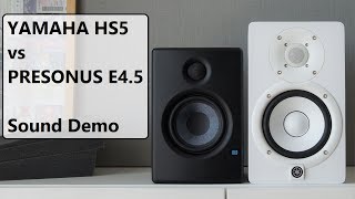 Yamaha HS5 vs Presonus Eris E45  Sound Demo [upl. by Ching753]