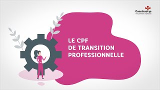 Le CPF de transition professionnelle [upl. by Leivad540]