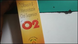 O2 Syrup  O2 Syrup Uses In Hindi  Ofloxacin Metronidazole Suspension o2 suspension syrup o2 syrup [upl. by Ullman679]