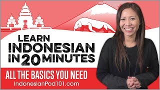 Learn Indonesian in 20 Minutes  ALL the Basics You Need [upl. by Aubine]