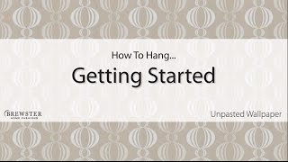 How to Hang Unpasted Wallpaper [upl. by Herald]