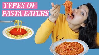 TYPES OF PASTA EATERS  Laughing Ananas [upl. by Knah609]