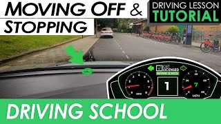 Moving Off and Stopping  Driving Tutorial [upl. by Timoteo]