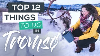 Top 12 Things to do in Tromsø in Winter [upl. by Ertsevlis733]